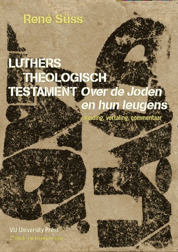 Luthers Theologisch Testament Rene Suss 9789086590155