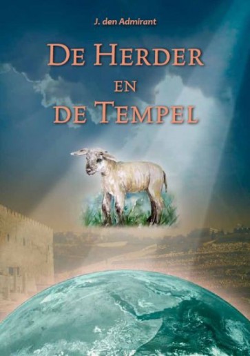 De Herder en de Tempel J. den Admirant 9789081265645