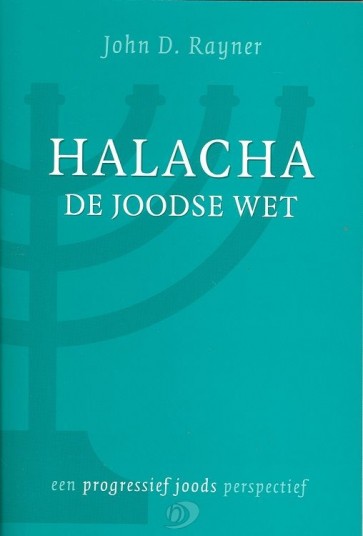 Halach de Joodse wet J. D. Rayner 9789076935164