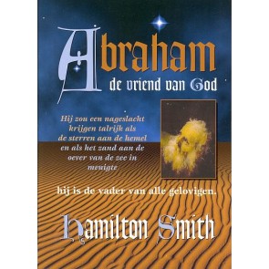 Abraham de vriend van God Hamilton Smith 9789080886728