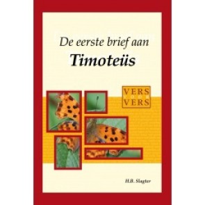 De Eerste brief van Timotheus Hoite Slagter 9789066942974