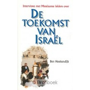 De toekomst van Israël B. Hoekendijk 9789073895188