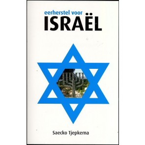 Eerherstel voor Israël Saecko Tjepkema 9789058111425