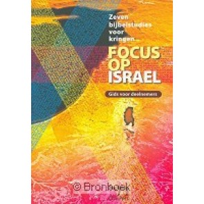 Focus op Israël gids voor deelnemers Christenen voor Israël 9789073632226