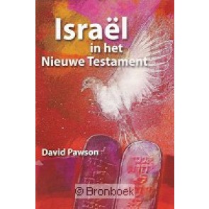 Israël in het nieuwe testament D. Pawson 9789059692282